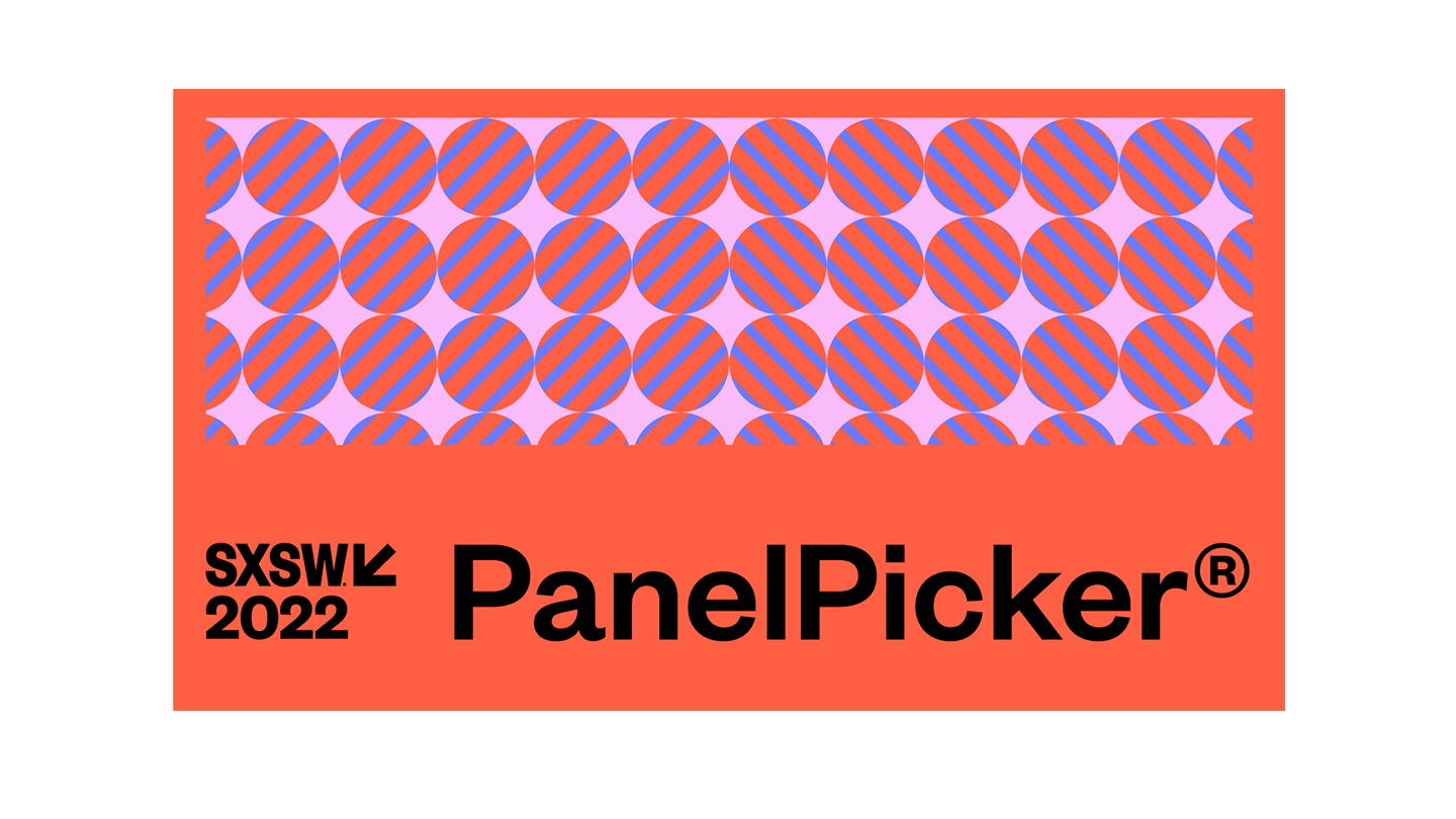 South by Southwest Conference PanelPicker